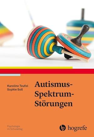 Autismus-Spektrum-Störungen - Teufel - Kirjat -  - 9783801730758 - 