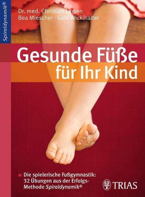 Cover for Larsen · Gesunde Füße für Ihr Kind (Book)