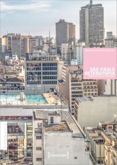 Cover for Ulrike Böhm · São Paulo Heterotopia (Bok) (2023)