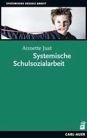 Cover for Just · Systemische Schulsozialarbeit (Book)