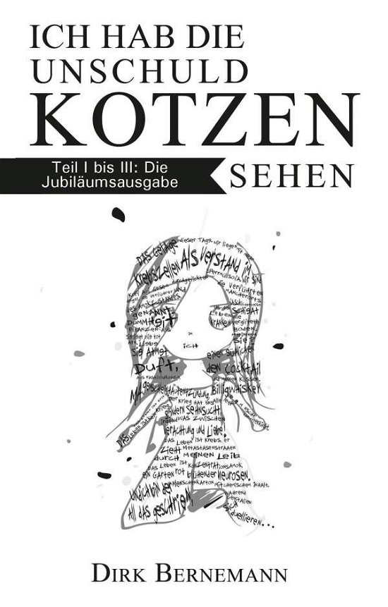 Cover for Bernemann · Ich hab die Unschuld kotzen s (Book)