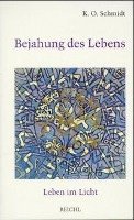 Cover for K. O. Schmidt · Bejahung des Lebens (Paperback Book) (1993)