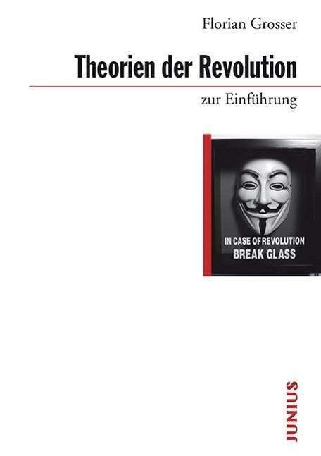 Cover for Grosser · Theorien der Revolution zur Ein (Bok)