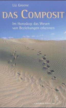 Cover for Liz Greene · Das Composit (Paperback Bog) (2002)