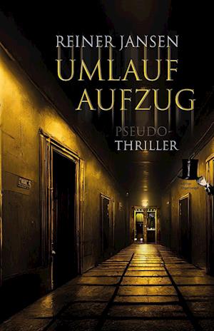 Reiner Jansen · Umlaufaufzug (Book) (2024)