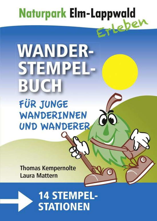 Cover for Thomas Kempernolte · Naturpark Elm Lappwald - Wanderstempelbuch-Familienpaket (Paperback Book) (2021)