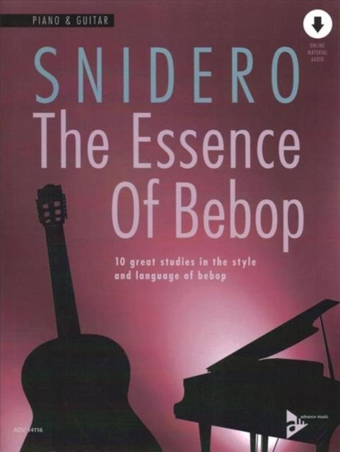 Cover for Jim Snidero · The Essence Of Bebop Piano &amp; Guitar: 10 great studies in the style and language of bebop. piano and guitar. (Partituren) (2021)