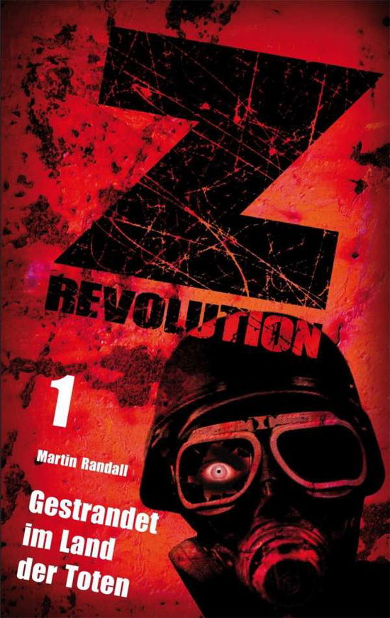 Cover for Randall · Z Revolution.1 Gestrandet im L (Book)