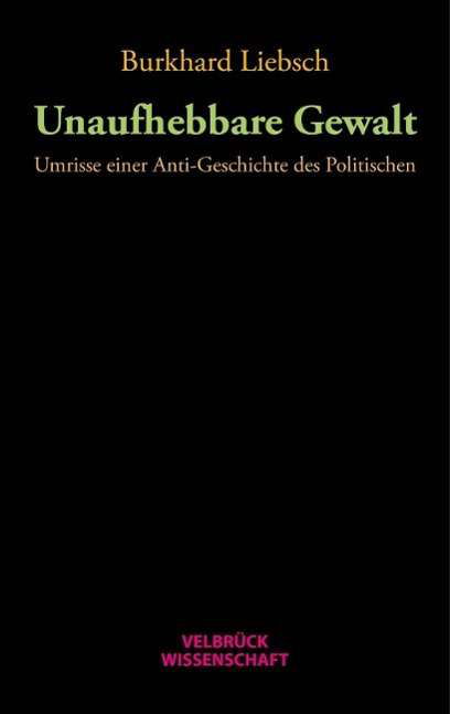 Cover for Burkhard · Unaufhebbare Gewalt (Bok)