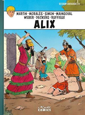 Alix Gesamtausgabe 8 - Jacques Martin - Kirjat - Kult Comics - 9783964301758 - maanantai 3. huhtikuuta 2023