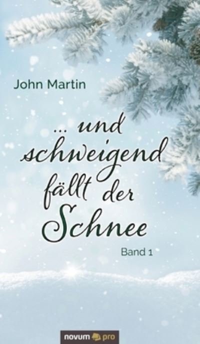 Cover for Martin · ... und schweigend fällt der Sch (N/A) (2021)