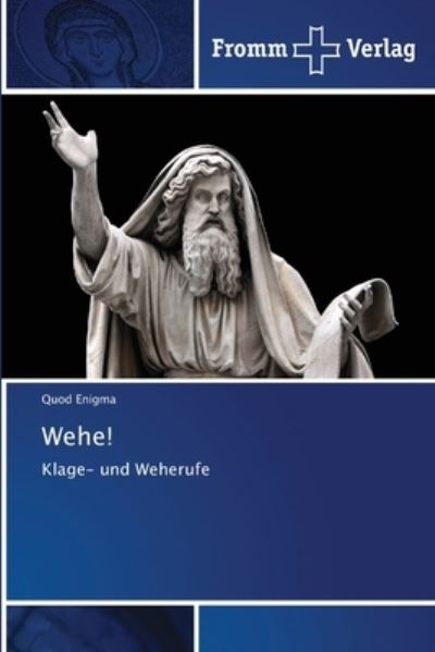 Wehe! - Enigma - Bücher -  - 9786138370758 - 23. November 2020