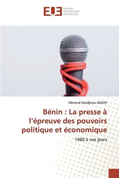 Cover for Adjovi · Bénin : La presse à l'épreuve de (Bok) (2020)