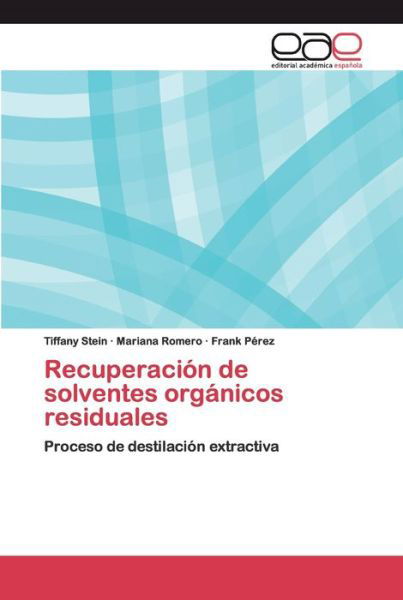 Cover for Stein · Recuperación de solventes orgánic (Buch) (2020)