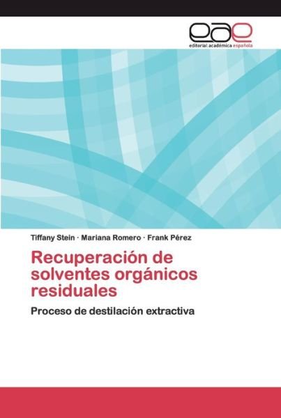 Cover for Stein · Recuperación de solventes orgánic (Bog) (2020)