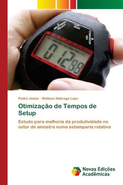 Cover for Júnior · Otimização de Tempos de Setup (Bok) (2020)
