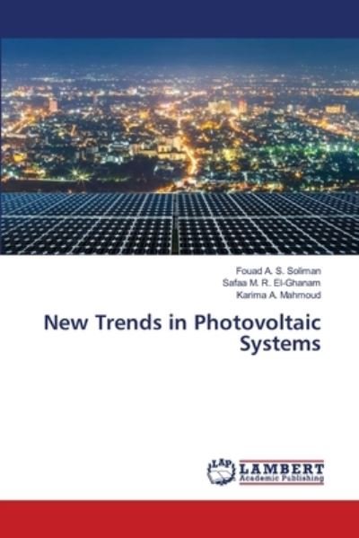 Cover for Fouad A S Soliman · New Trends in Photovoltaic Systems (Pocketbok) (2021)