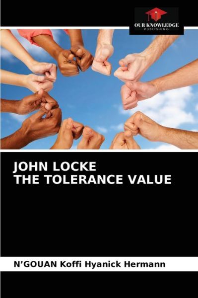Cover for N'Gouan Koffi Hyanick Hermann · John Locke the Tolerance Value (Paperback Book) (2021)