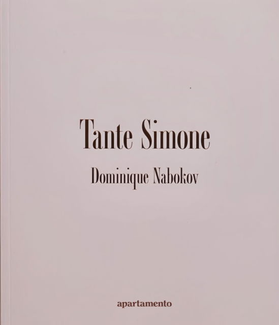 Dominique Nabokov · Tante Simone (Paperback Book) (2023)