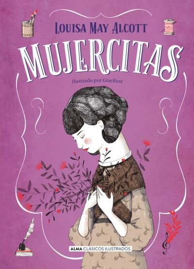 Cover for Louisa May Alcott · Mujercitas (Hardcover bog) (2022)