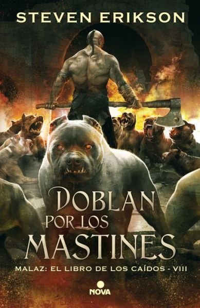 Cover for Steven Erikson · Doblan Por los Mastines (Bog) (2017)