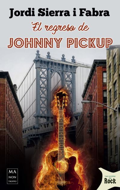 Cover for Jordi Sierra i Fabra · Regreso De Johnny Pickup, El (Paperback Book) (2019)