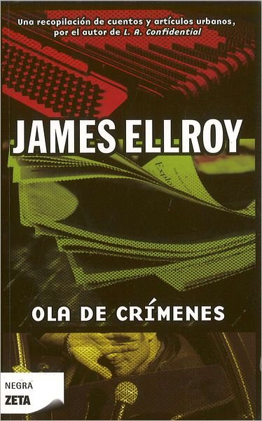 Cover for James Ellroy · Ola De Crimenes (Taschenbuch) (2009)