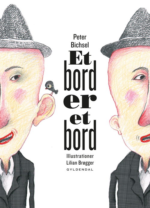 Cover for Peter Bichsel · Et bord er et bord (Bound Book) [1st edition] [Indbundet] (2012)