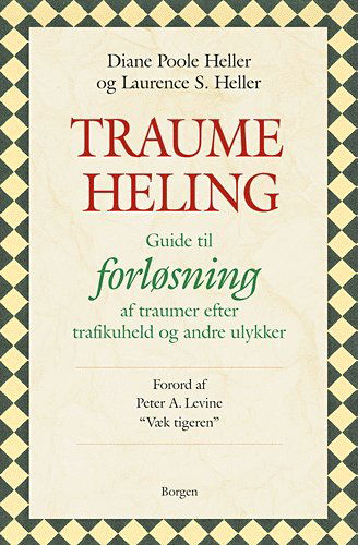 Cover for Diane Poole Heller og Laurence S. Heller · Traumeheling (Heftet bok) [1. utgave] (2005)