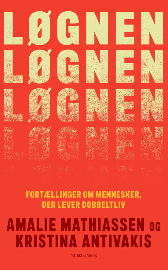 Amalie Mathiassen; Kristina Antivakis · Løgnen (Sewn Spine Book) [1. Painos] (2024)