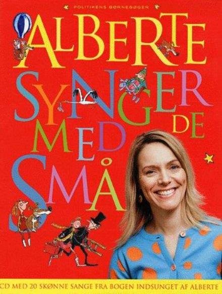 Cover for Alberte Winding · Alberte synger¤Politikens børnebøger: Alberte synger med de små (Gebundesens Buch) [2. Ausgabe] (2005)