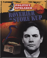 Cover for John Townsend · Politiet opklarer: Røverier og store kup (Bound Book) [1st edition] (2009)