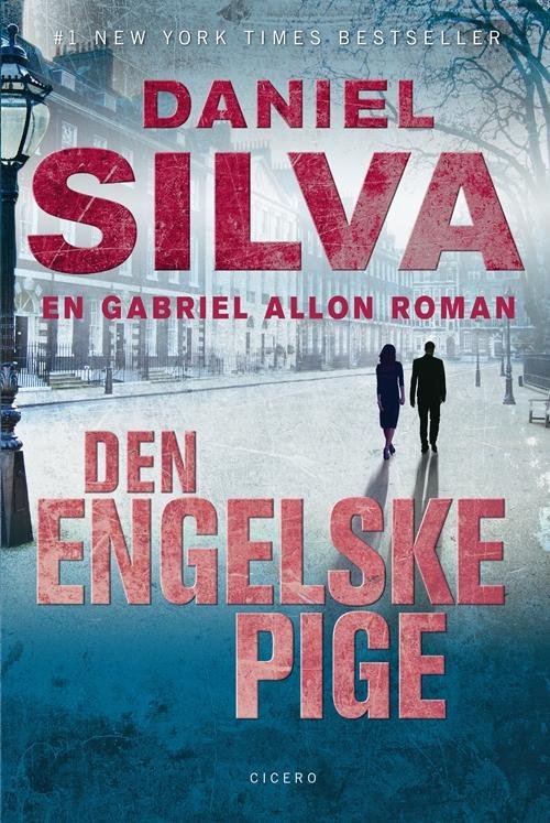 Cover for Daniel Silva · En Gabriel Allon-roman: Den engelske pige (Bound Book) [1.º edición] [Indbundet] (2014)