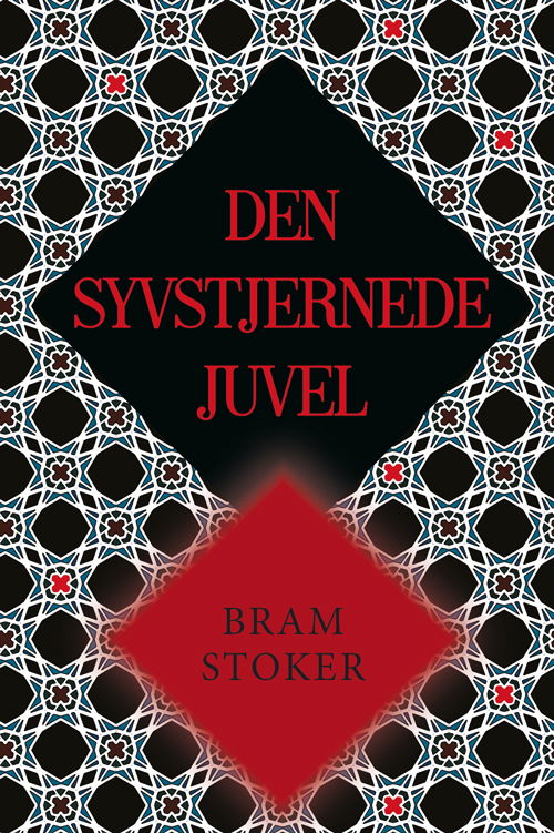 Cover for Bram Stoker · Den syvstjernede juvel (Hæftet bog) [1. udgave] (2023)