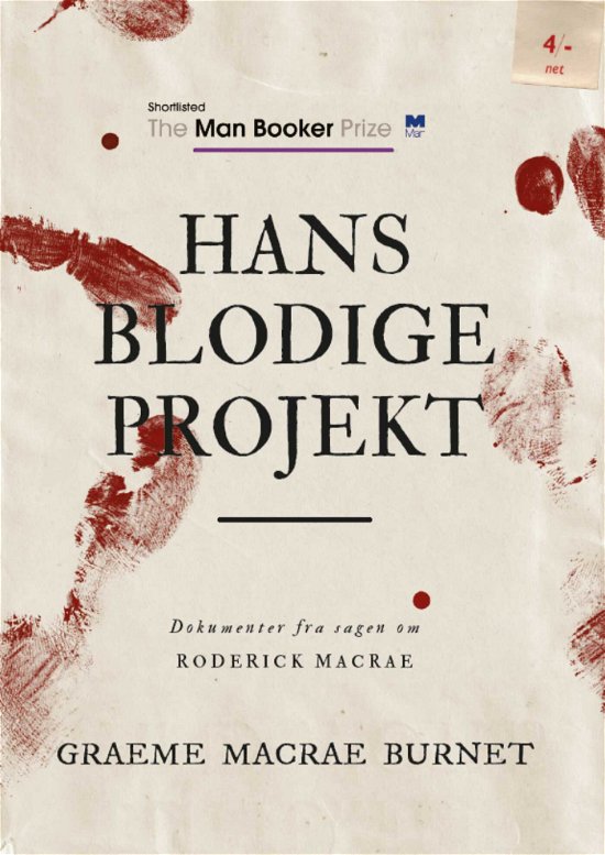 Cover for Graeme Macrae Burnet · Hans blodige projekt (Sewn Spine Book) [1e uitgave] (2022)
