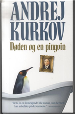 Døden og en pingvin (pocket) - Andrej Kurkow - Kirjat - Hr. Ferdinand - 9788791746758 - tiistai 6. huhtikuuta 2010