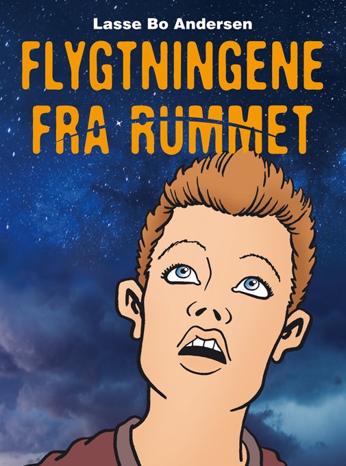 Cover for Lasse Bo Andersen · Flygtningene fra rummet (Heftet bok) (2019)