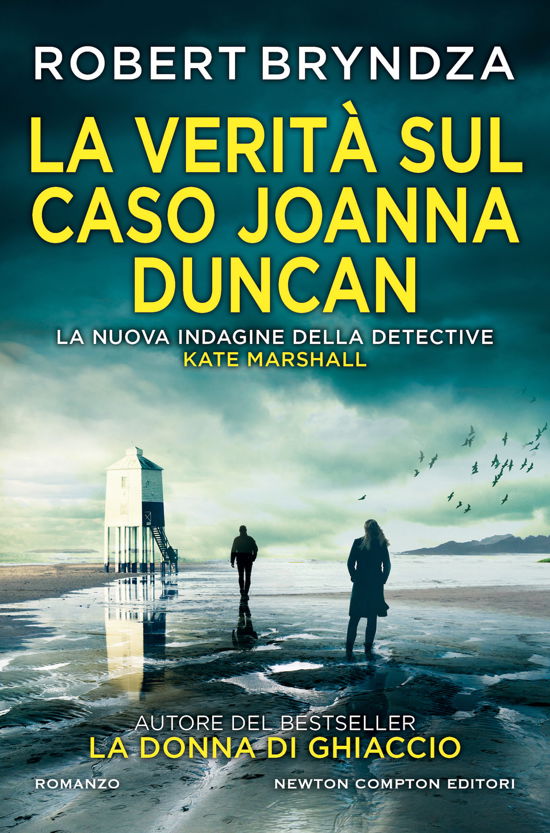 Cover for Robert Bryndza · La Verita Sul Caso Joanna Duncan (Buch)