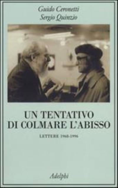 Cover for Guido Ceronetti · Un tentativo di colmare l'abisso (Paperback Book) (2014)