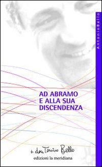 Cover for Antonio Bello · Ad Abramo E Alla Sua Discendenza (Book)