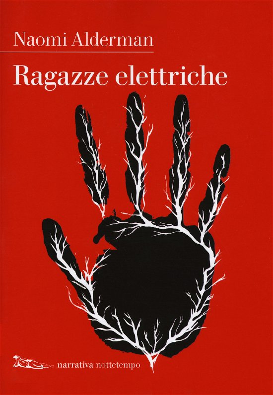 Cover for Naomi Alderman · Ragazze Elettriche (Book)