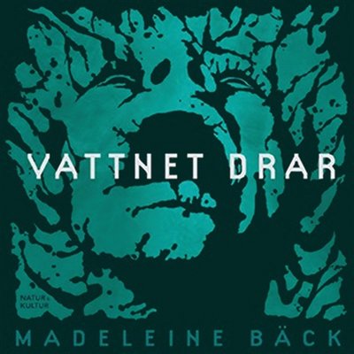 Cover for Madeleine Bäck · Vattnet drar (Książka audio (MP3)) (2016)