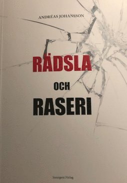 Cover for Andréas Johansson · Rädsla och raseri (Paperback Book) (2020)