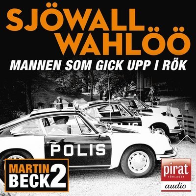 Cover for Per Wahlöö · Roman om ett brott: Mannen som gick upp i rök (Audiobook (MP3)) (2008)