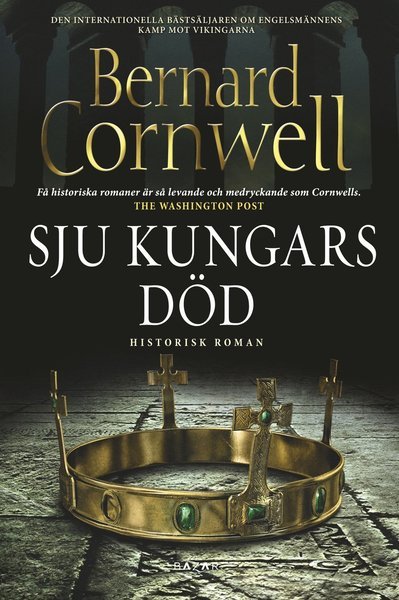 Cover for Bernard Cornwell · Uhtred: Sju kungars död (Paperback Bog) (2013)