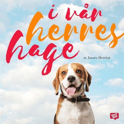 Cover for James Herriot · I vår Herres hage: I vår Herres hage (Hörbuch (MP3)) (2016)