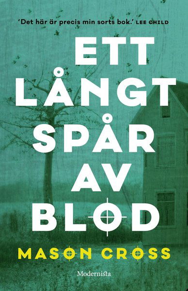 Cover for Mason Cross · Ett långt spår av blod (Hardcover Book) (2017)