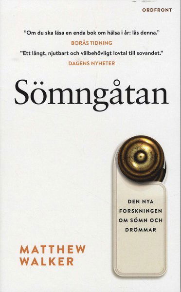 Cover for Matthew Walker · Sömngåtan : Den nya forskningen om sömn och drömmar (Paperback Book) (2019)