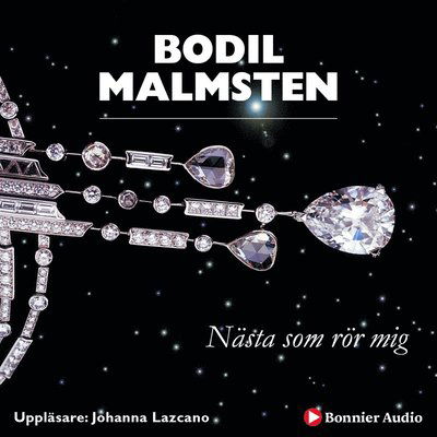 Cover for Bodil Malmsten · Nästa som rör mig (Audiobook (MP3)) (2020)