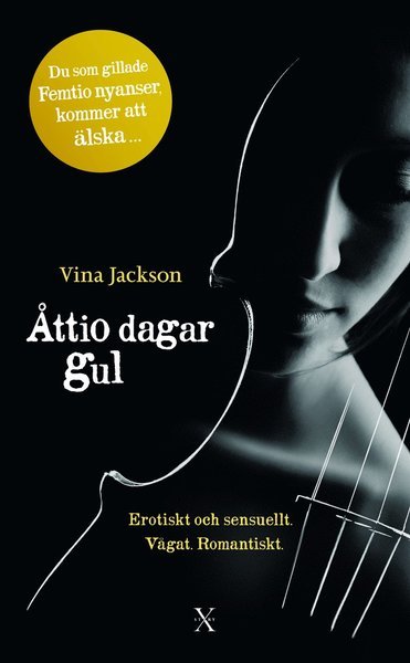 Cover for Vina Jackson · Åttio dagar: Åttio dagar gul (Paperback Bog) [size M] (2013)